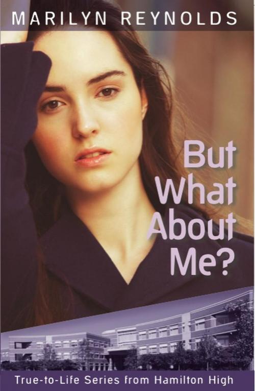 Cover of the book But What About Me? by Marilyn Reynolds, New Wind Publishing
