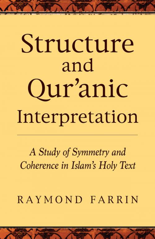 Cover of the book Structure and Qur'anic Interpretation by Raymond Farrin, White Cloud Press