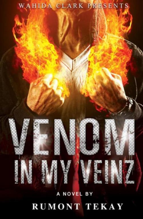 Cover of the book Venom in My Veinz by Rumont Tekay, W. Clark Distribution & Media Corporation