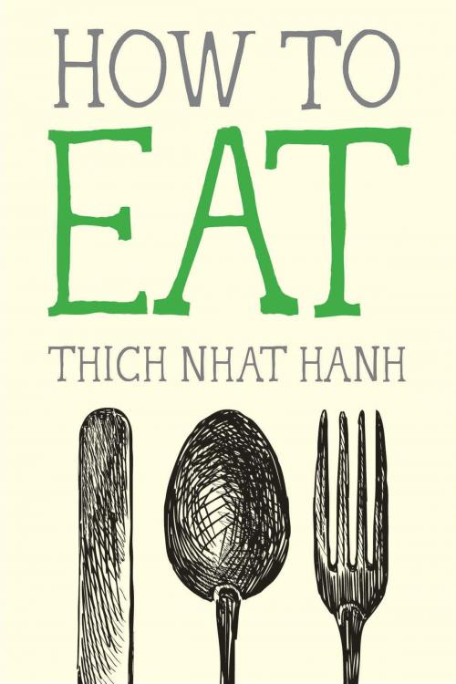 Cover of the book How to Eat by Thich Nhat Hanh, Parallax Press