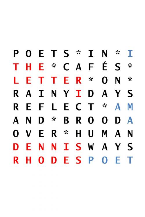Cover of the book The Letter I by Dennis Rhodes, Chelsea Station Editions