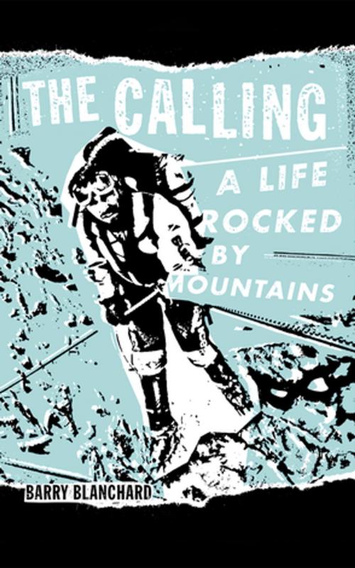 Cover of the book The Calling by Barry Blanchard, Patagonia