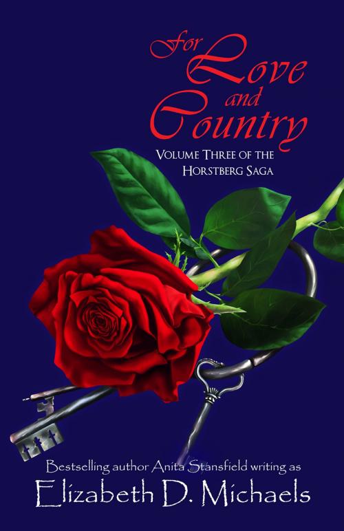 Cover of the book For Love and Country by Elizabeth D. Michaels, Anita Stansfield, White Star Press