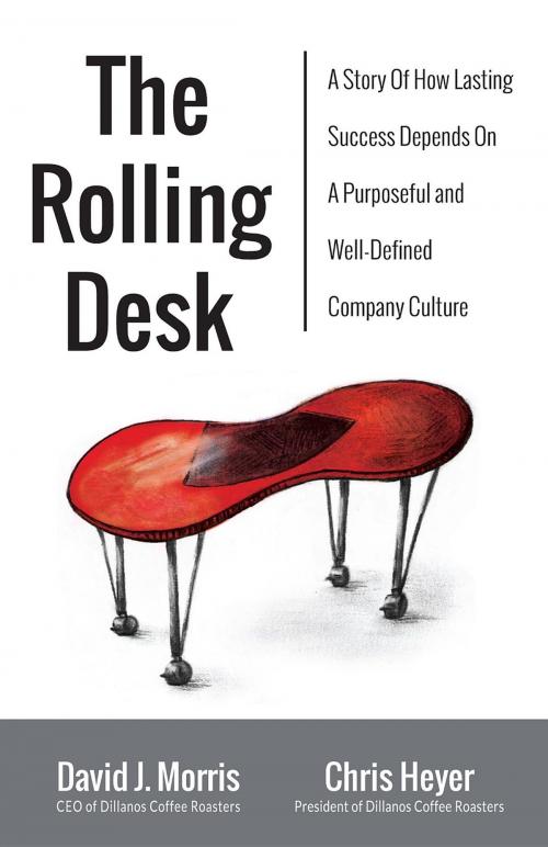 Cover of the book The Rolling Desk by Chris Heyer, David J. Morris, Dillanos Coffee Roasters, Inc
