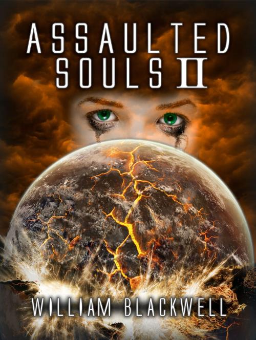Cover of the book Assaulted Souls II by William Blackwell, William Blackwell