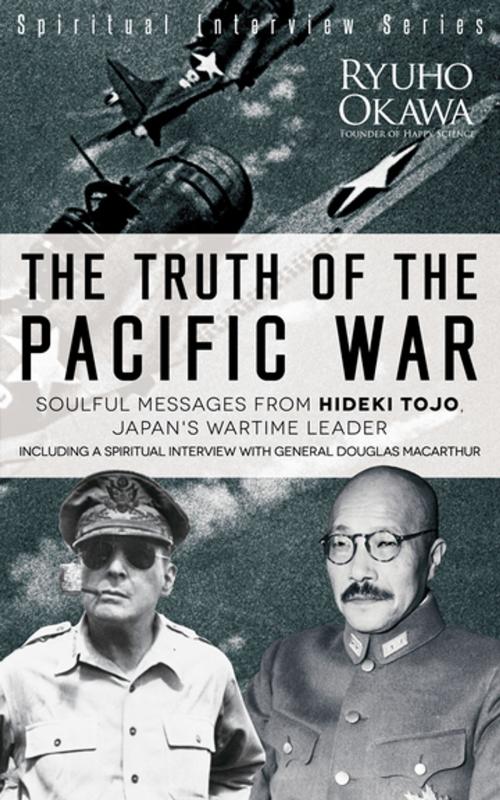 Cover of the book The Truth of the Pacific War by Ryuho Okawa, IRH Press