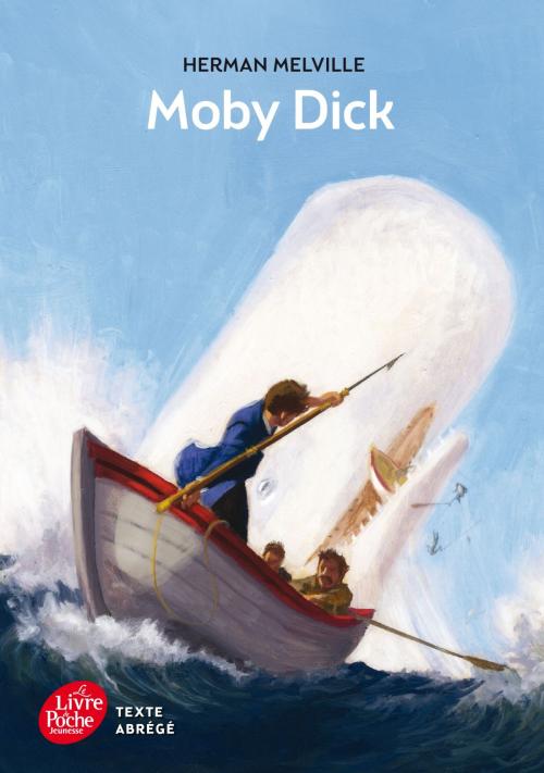 Cover of the book Moby Dick - Texte abrégé by Herman Melville, Livre de Poche Jeunesse