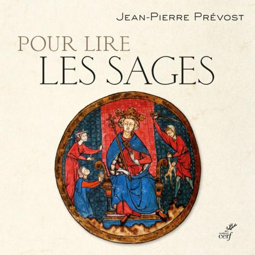 Cover of the book Pour lire les Sages by Jean-pierre Prevost, Editions du Cerf