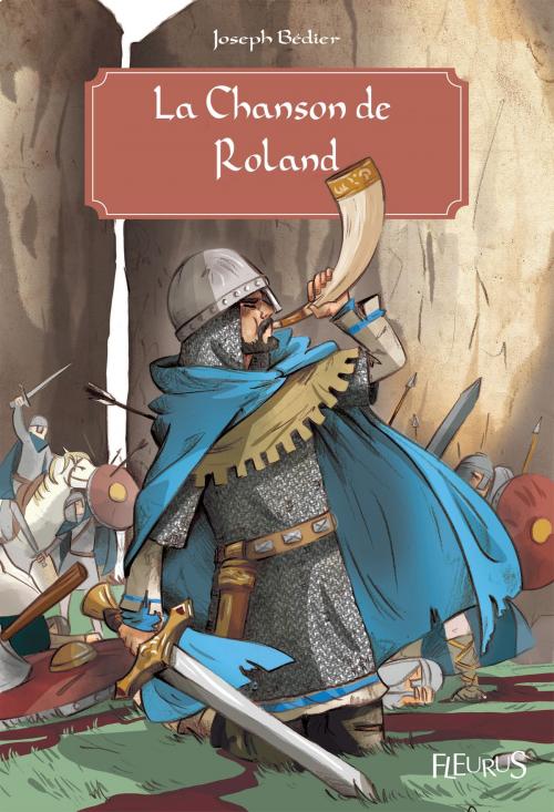 Cover of the book La chanson de Roland by Joseph Bédier, Fleurus