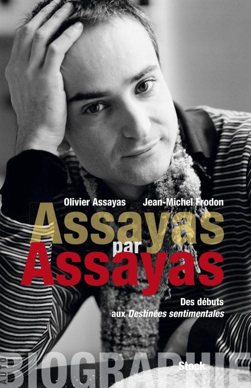 Cover of the book Assayas par Assayas by Olivier Assayas, Jean-Michel Frodon, Stock