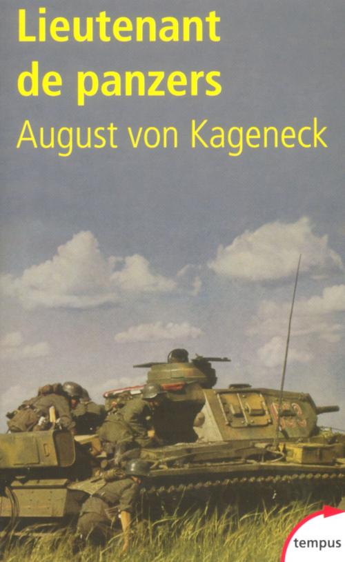 Cover of the book Lieutenant de Panzers by August von KAGENECK, Place des éditeurs