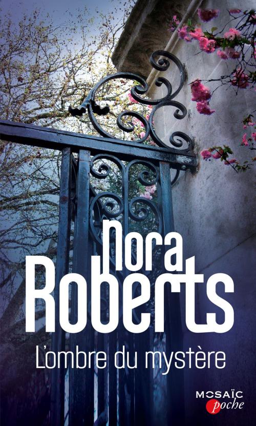 Cover of the book L'ombre du mystère by Nora Roberts, HarperCollins