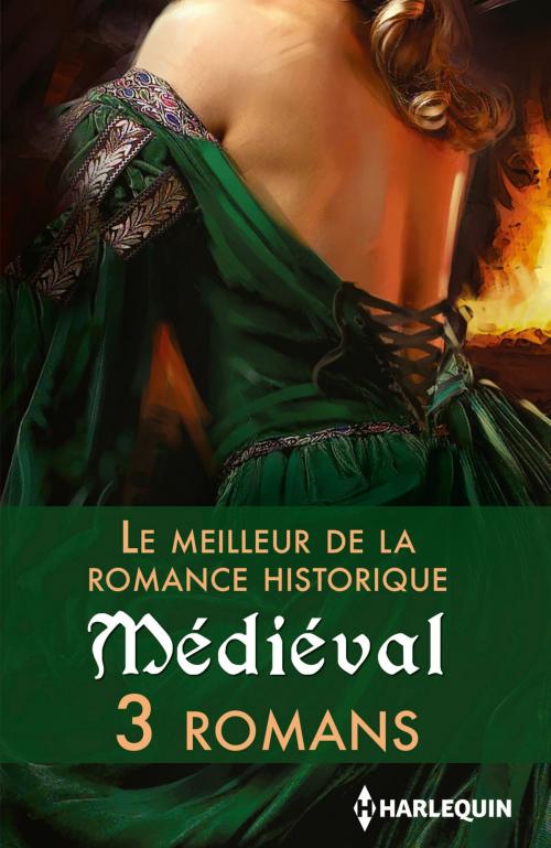 Cover of the book Le meilleur de la romance historique : Médiéval by Margaret Moore, Denise Lynn, Merline Lovelace, Harlequin