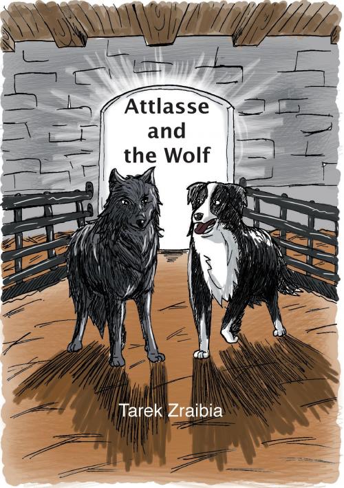 Cover of the book Attlasse and the wolf by Tarek Zraibia, Books on Demand