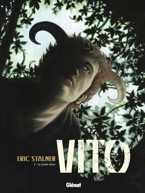 Cover of the book Vito - Tome 03 by Éric Stalner, Glénat BD