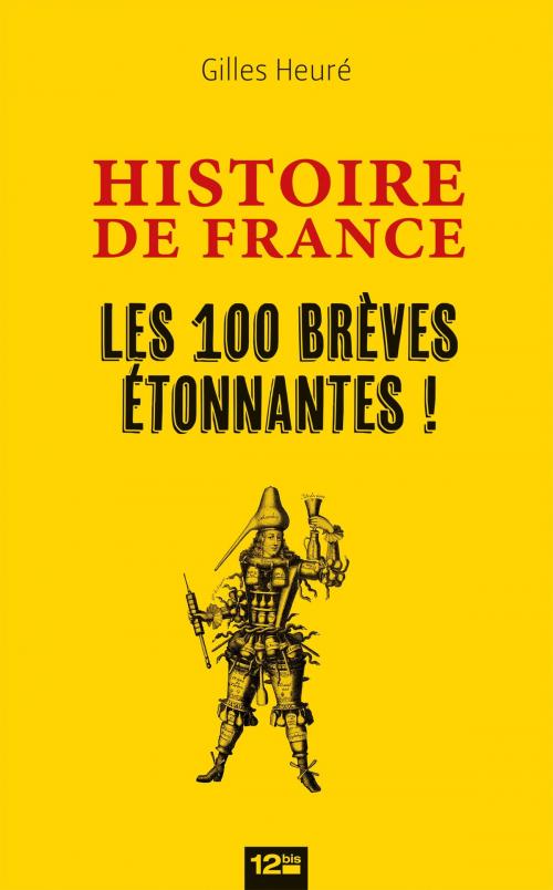 Cover of the book Histoire de France by Gilles Heuré, Xavier Trannoy, Glénat BD