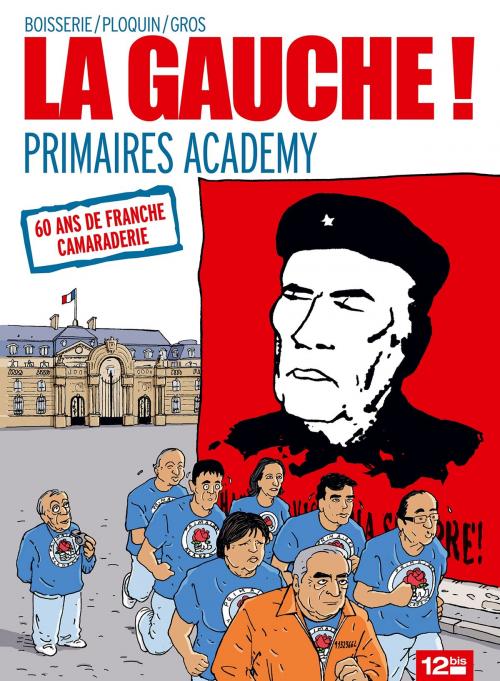 Cover of the book La Gauche by Pierre Boisserie, Frédéric Ploquin, Pascal Gros, Glénat BD