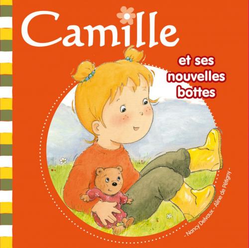 Cover of the book Camille et ses nouvelles bottes T12 by Nancy DELVAUX, Aline de PÉTIGNY, Hemma