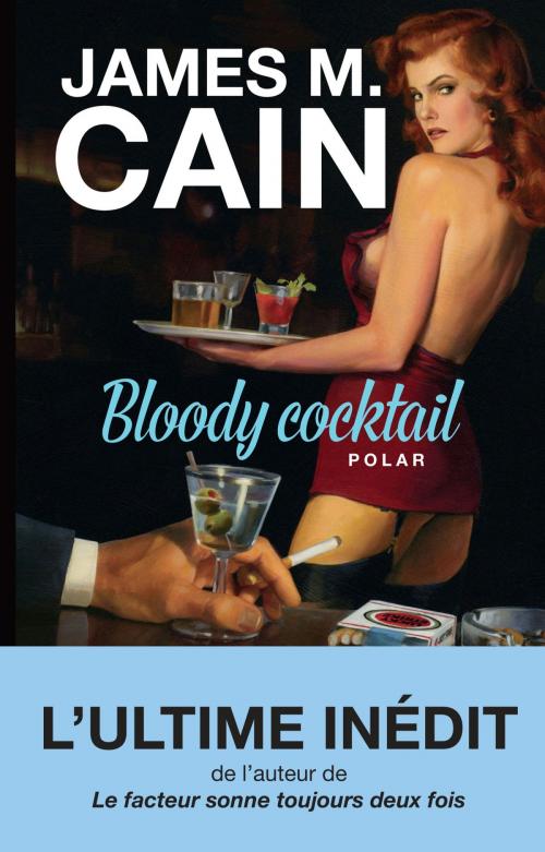 Cover of the book Bloody cocktail by James Cain, Archipel