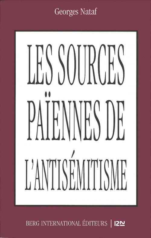 Cover of the book Les sources païennes de l'antisémitisme by Georges NATAF, Univers poche
