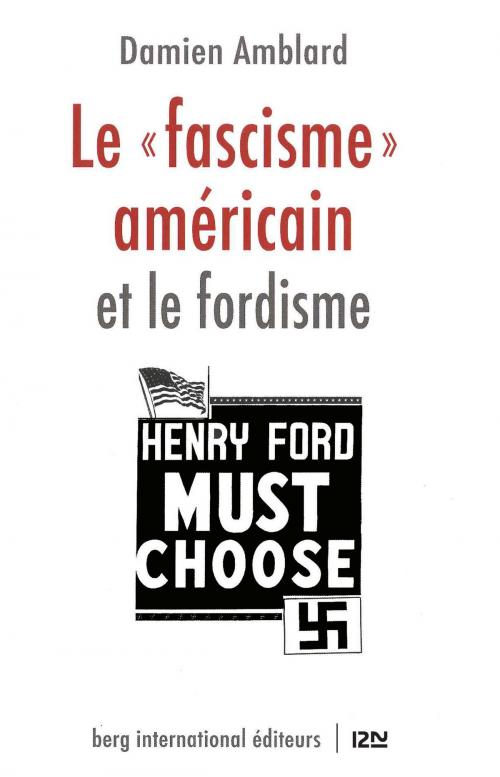 Cover of the book Le "fascisme" américain et le fordisme by Damien AMBLARD, Univers Poche