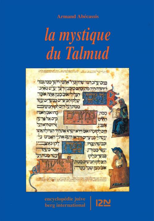Cover of the book La mystique du Talmud by Armand ABECASSIS, Univers poche