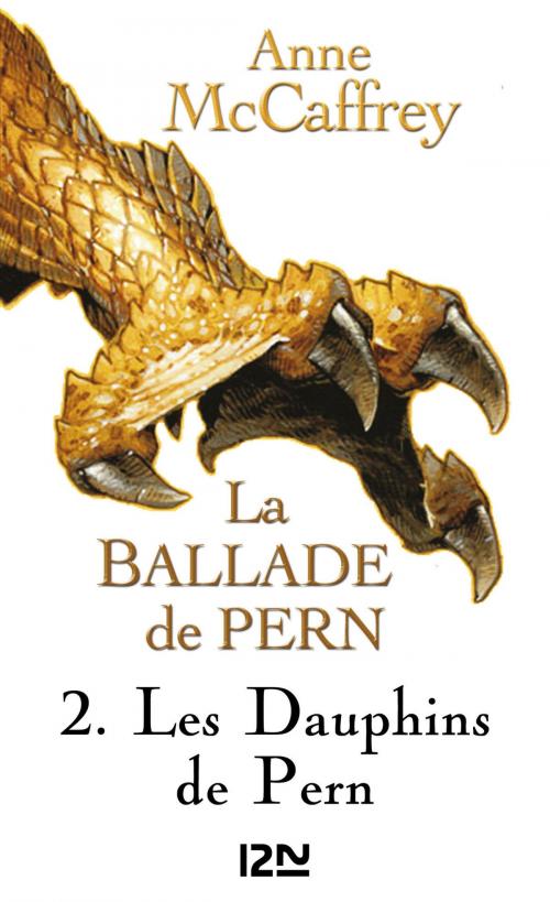 Cover of the book La Ballade de Pern - tome 2 by Bénédicte LOMBARDO, Anne MCCAFFREY, Univers Poche