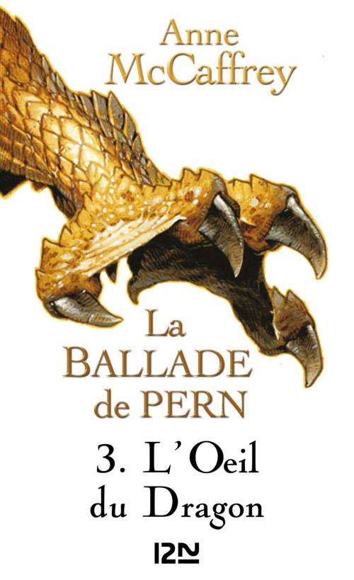 Cover of the book La Ballade de Pern - tome 3 by Bénédicte LOMBARDO, Anne MCCAFFREY, Univers Poche