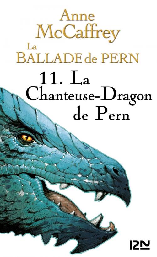 Cover of the book La Ballade de Pern - tome 11 by Bénédicte LOMBARDO, Anne MCCAFFREY, Univers Poche