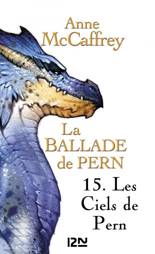 Cover of the book La Ballade de Pern - tome 15 by Bénédicte LOMBARDO, Anne MCCAFFREY, Univers Poche
