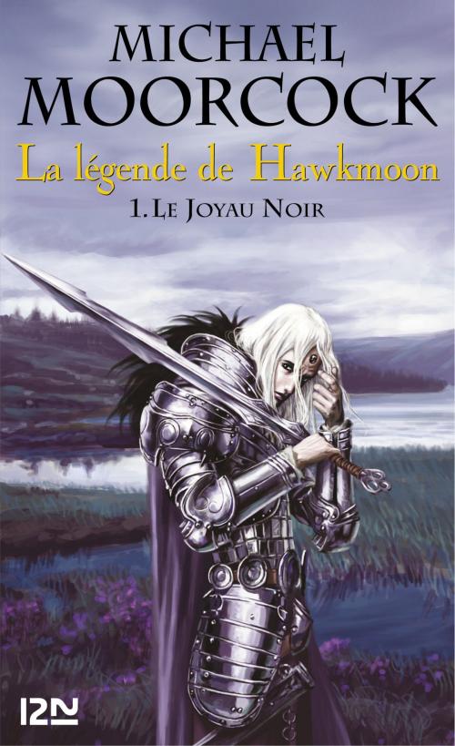 Cover of the book La légende de Hawkmoon - tome 1 by Michael MOORCOCK, Bénédicte LOMBARDO, Univers Poche
