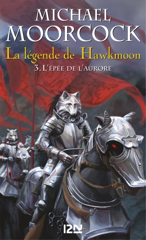 Cover of the book La légende de Hawkmoon - tome 3 by Michael MOORCOCK, Bénédicte LOMBARDO, Univers Poche