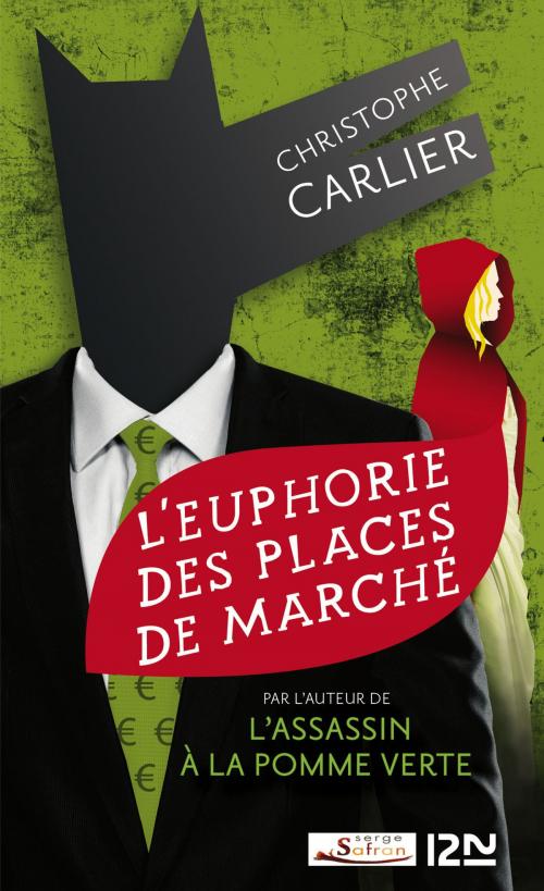 Cover of the book L'euphorie des places de marché by Christophe CARLIER, Univers poche