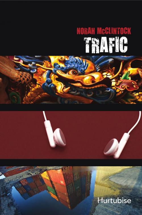 Cover of the book Trafic by Norah McClintock, Éditions Hurtubise