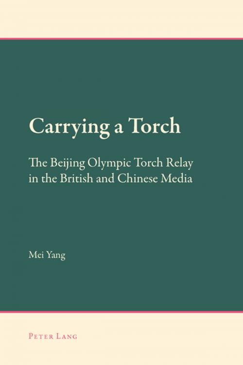 Cover of the book Carrying a Torch by Mei Yang, Peter Lang