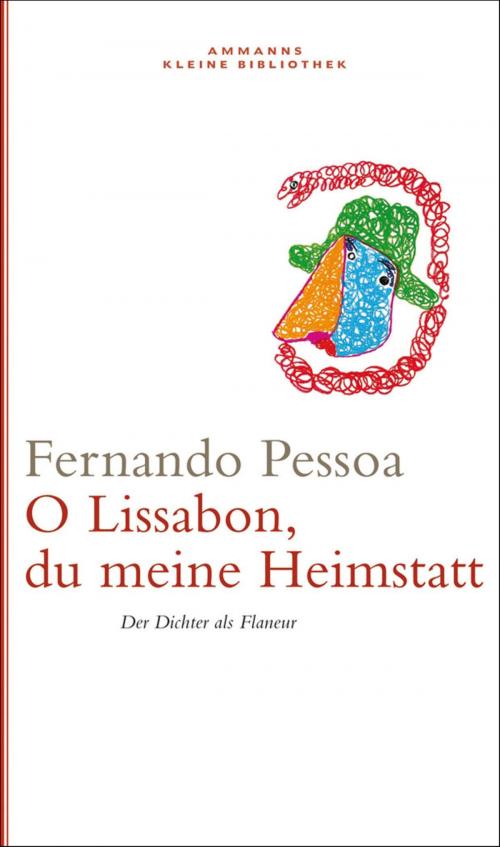 Cover of the book Oh Lissabon, du meine Heimstatt by Fernando Pessoa, FISCHER E-Books