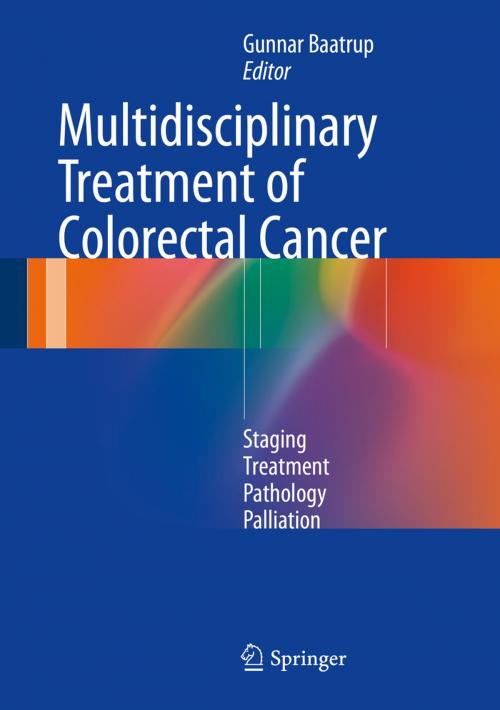 Cover of the book Multidisciplinary Treatment of Colorectal Cancer by , Springer International Publishing