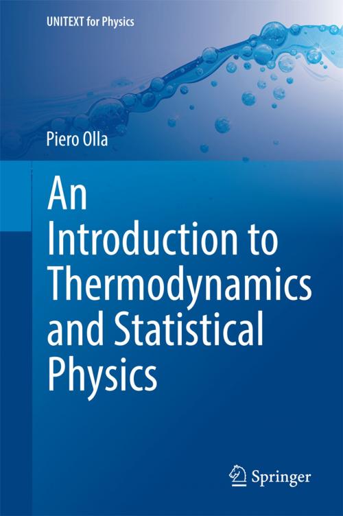 Cover of the book An Introduction to Thermodynamics and Statistical Physics by Piero Olla, Springer International Publishing