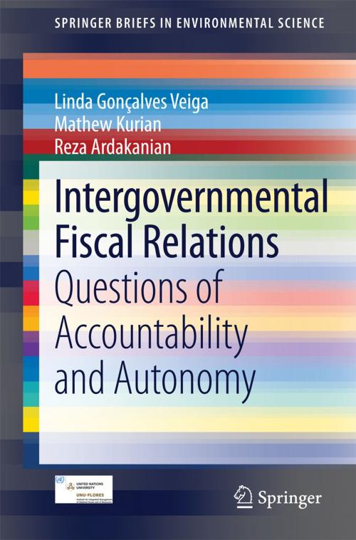 Cover of the book Intergovernmental Fiscal Relations by Linda Gonçalves Veiga, Mathew Kurian, Reza Ardakanian, Springer International Publishing
