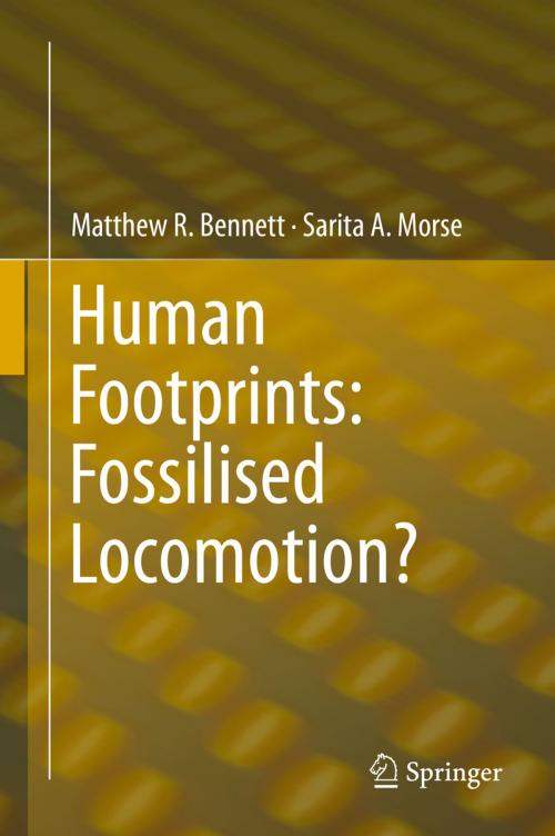 Cover of the book Human Footprints: Fossilised Locomotion? by Matthew R. Bennett, Sarita A. Morse, Springer International Publishing