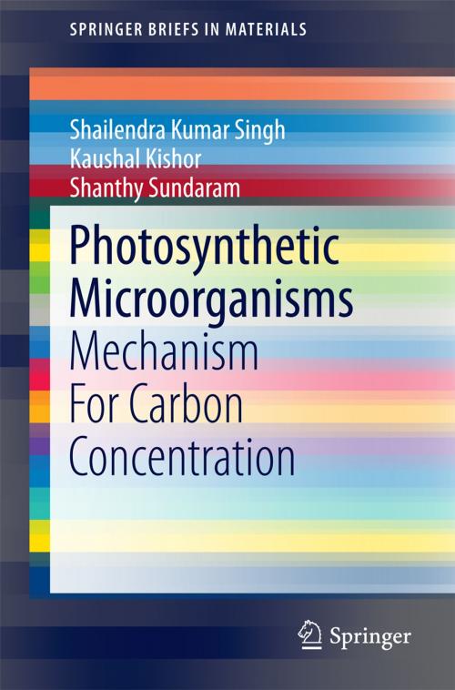 Cover of the book Photosynthetic Microorganisms by Shailendra Kumar Singh, Shanthy Sundaram, Kaushal Kishor, Springer International Publishing