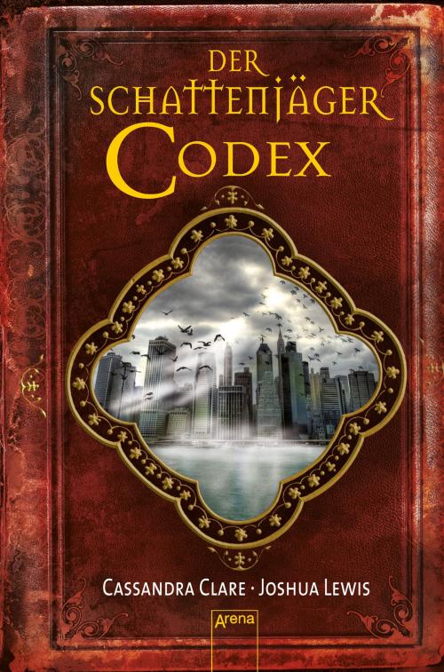 Cover of the book Der Schattenjäger-Codex by Cassandra Clare, Joshua Lewis, Arena Verlag