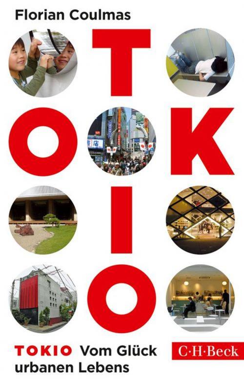 Cover of the book Tokio by Florian Coulmas, C.H.Beck