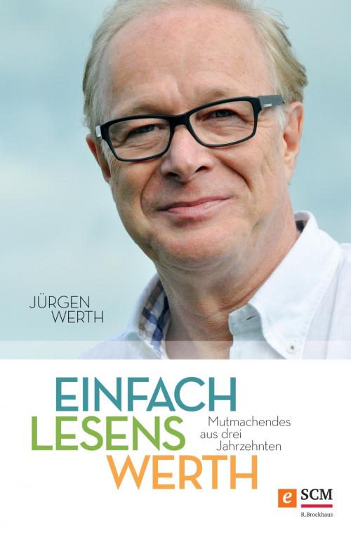 Cover of the book Einfach lesenswerth by Jürgen Werth, SCM R.Brockhaus