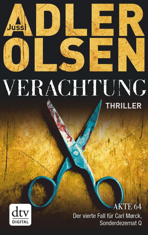 Cover of the book Verachtung by Jussi Adler-Olsen, dtv Verlagsgesellschaft mbH & Co. KG