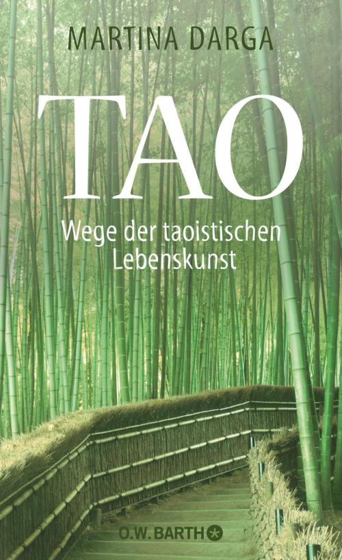 Cover of the book Tao by Martina Darga, O.W. Barth eBook
