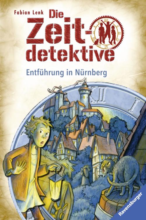 Cover of the book Die Zeitdetektive 29: Entführung in Nürnberg by Fabian Lenk, Ravensburger Buchverlag