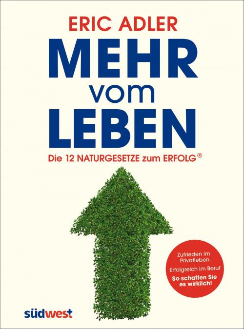 Cover of the book Mehr vom Leben by Eric Adler, Südwest Verlag