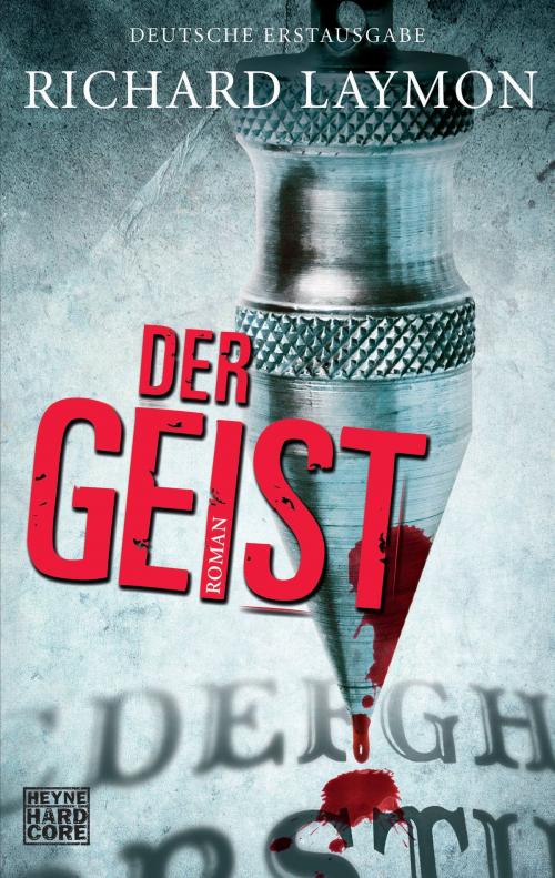 Cover of the book Der Geist by Richard Laymon, Heyne Verlag