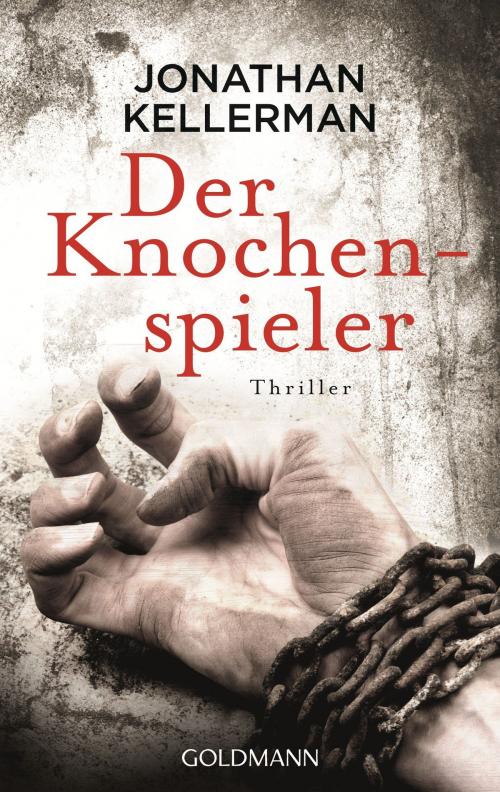 Cover of the book Der Knochenspieler by Jonathan Kellerman, Goldmann Verlag